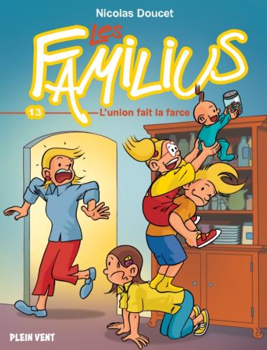 Les Familius, L'union fait la farce, Tome 13